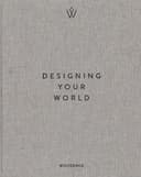 Designing your World